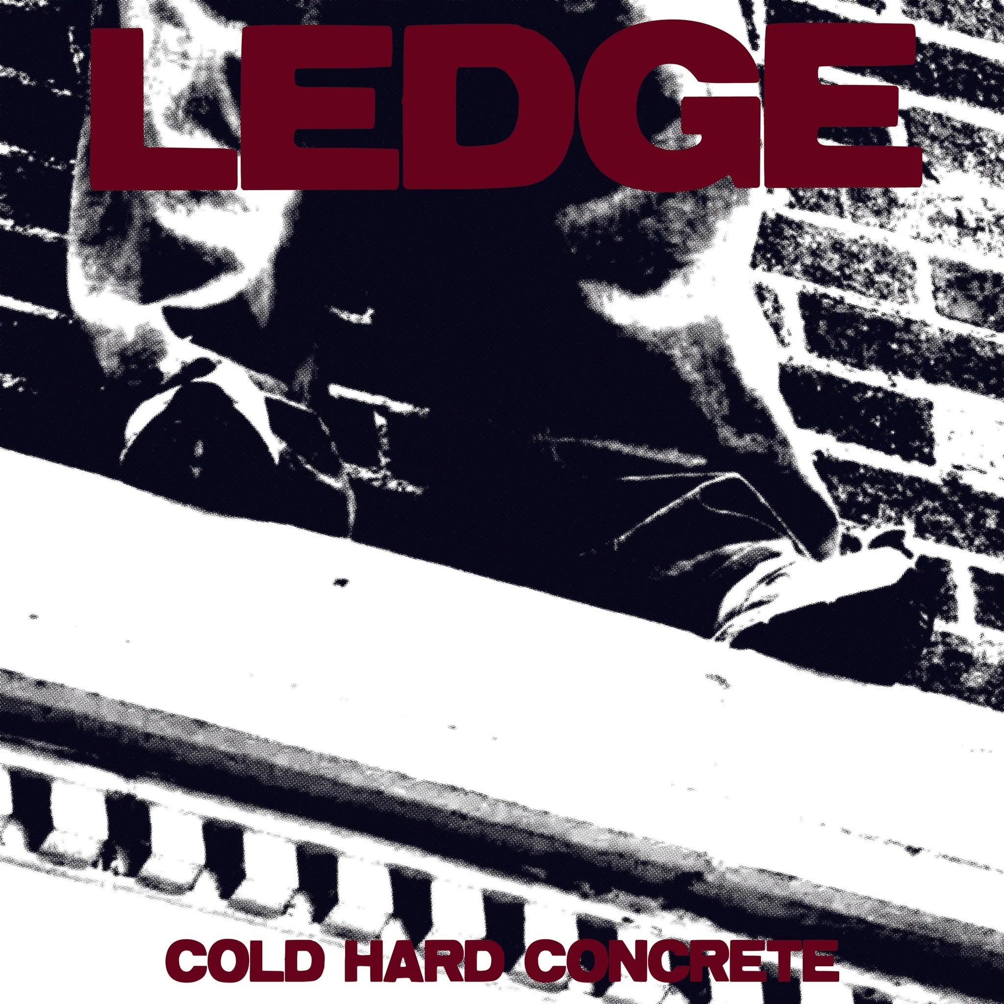 Ledge "Cold Hard Concrete" LP