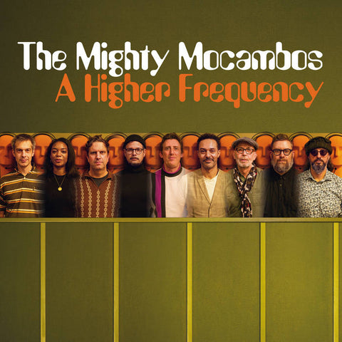 Mighty Mocambos "A Higher Frequency" LP