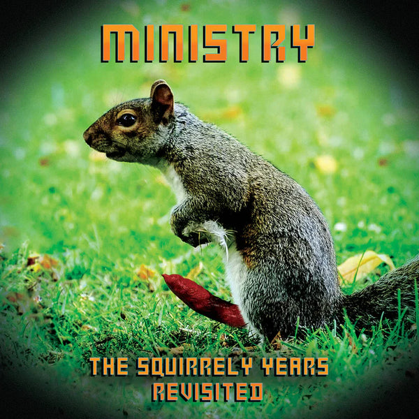 Ministry "The Squirrely Years Revisited" LP