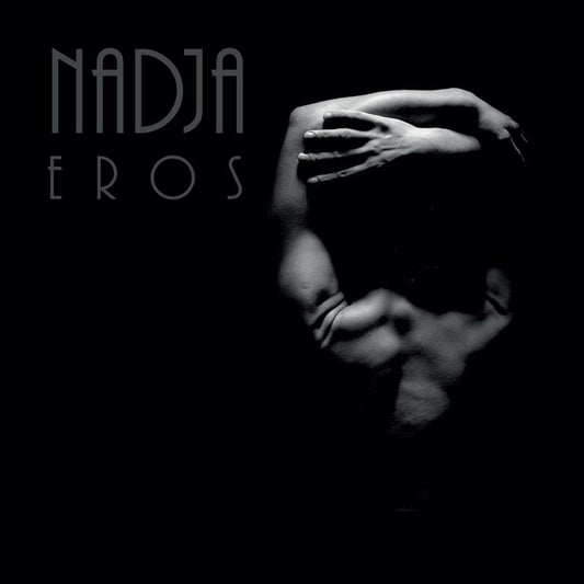 Nadja "Eros" LP