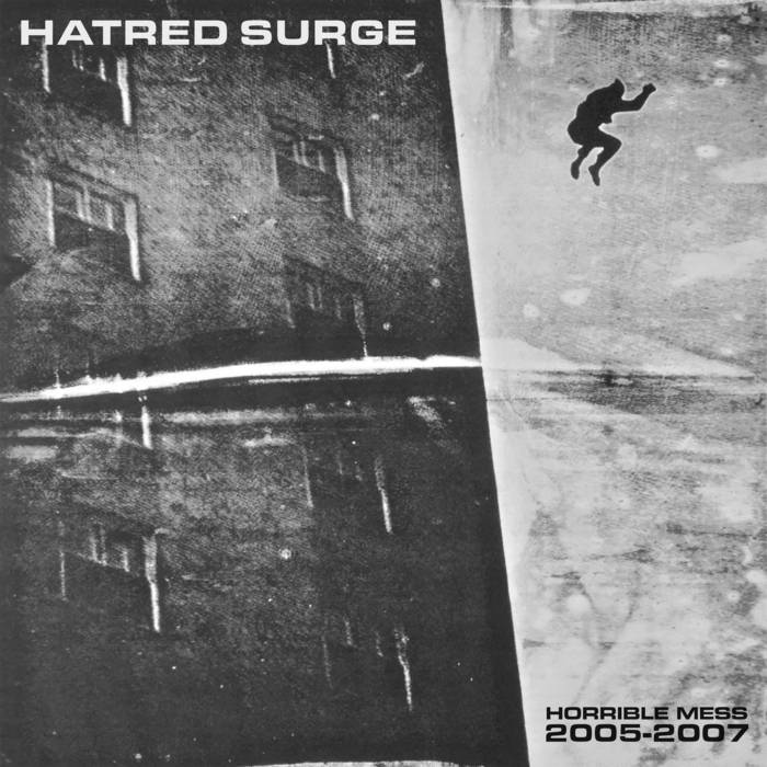 Hatred Surge "Horrible Mess" LP