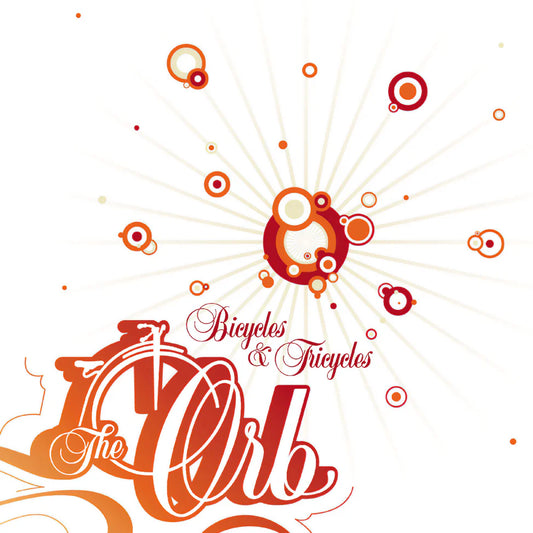 Orb, The "Bicycles & Tricycles" 2xLP