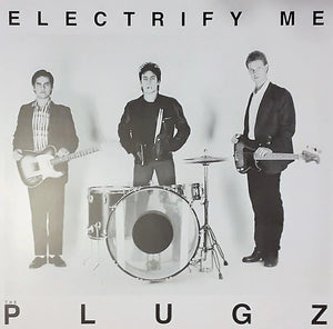 Plugz "Electrify Me" LP