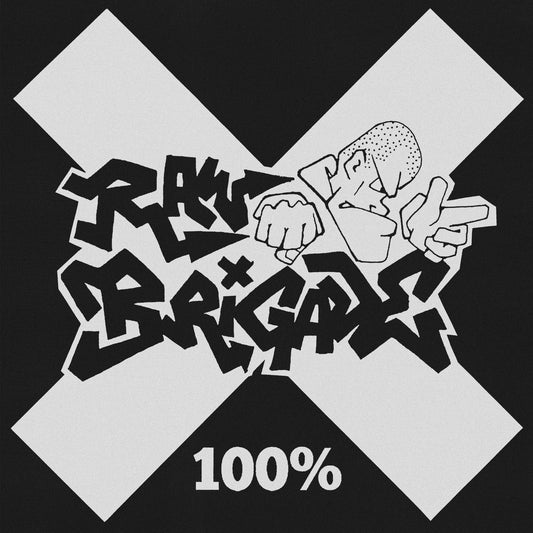 Raw Brigade "100%" LP