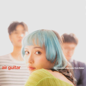 Sobs "Air Guitar" LP