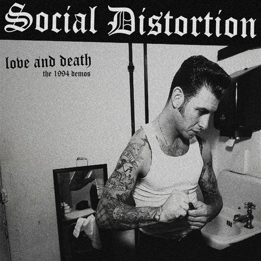 Social Distortion “Love & Death: The 1994 Demos” LP front cover