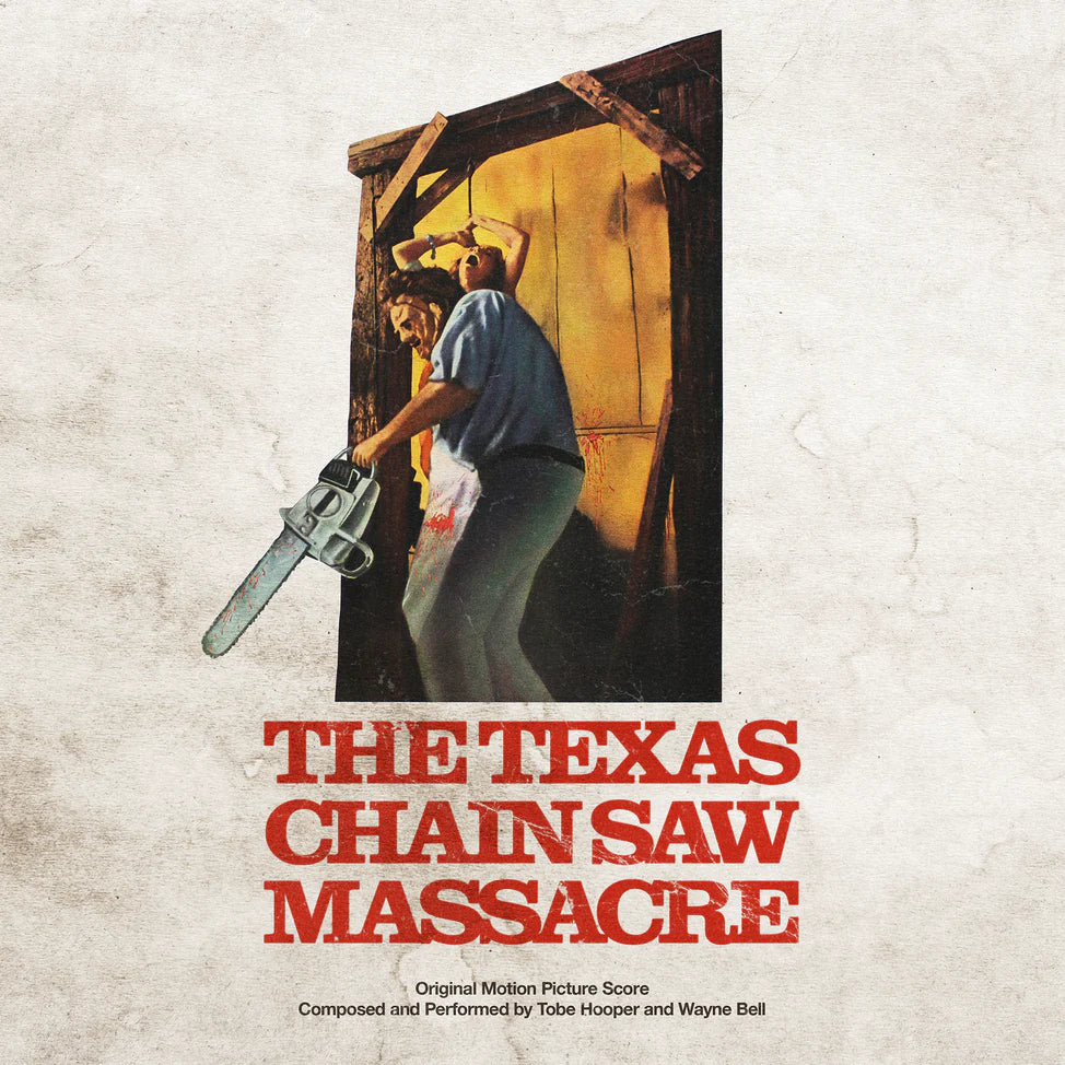 Tobe Hooper and Wayne Bell "The Texas Chainsaw Massacre - OST"  LP