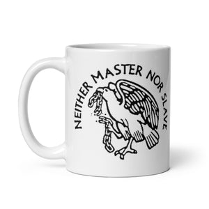 Neither Master Nor Slave - Mug