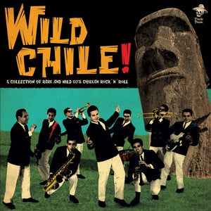 V/A "Wild Chile! A Collection of Rare and Wild 60's Chilean Rock 'N' Roll" LP