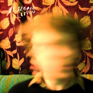 Segall, Ty "Lemons" LP - Dead Tank Records