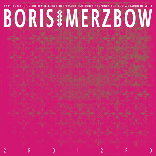 Boris With Merzbow "2R0I2P0" 2xLP