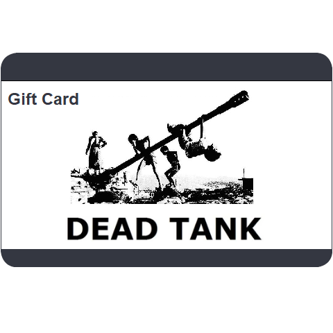 Dead Tank - Gift Card