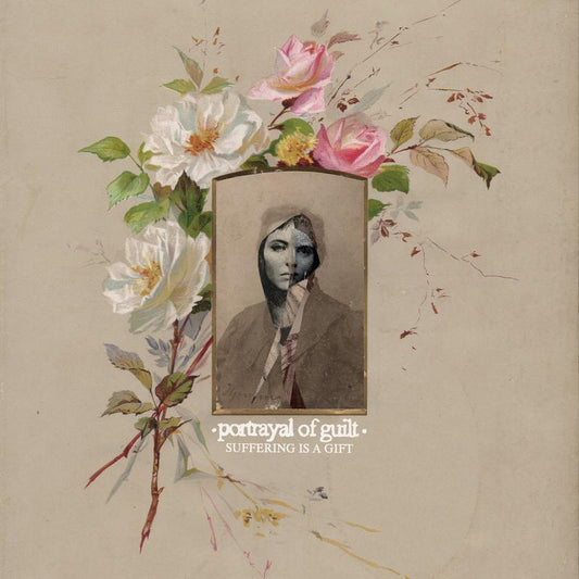 Portrayal of Guilt "Suffering is a Gift" LP